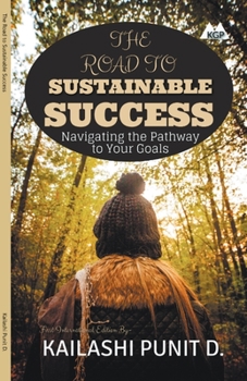 Paperback The Road To Sustainable Success Book