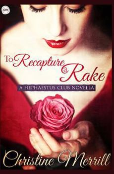 Paperback To Recapture a Rake: A Hephaestus Club Novella Book