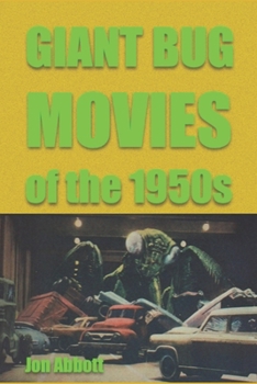 Paperback Giant Bug Movies of the 1950s: (Sci-Fi Before Star Wars, vol. 2) Book