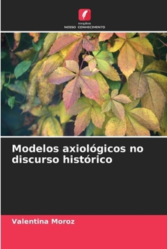 Paperback Modelos axiológicos no discurso histórico [Portuguese] Book