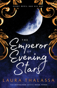 The Emperor of Evening Stars - Book #2.5 of the Bargainer