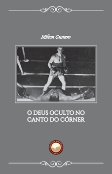 Paperback O Deus Oculto no Canto do Córner [Portuguese] Book
