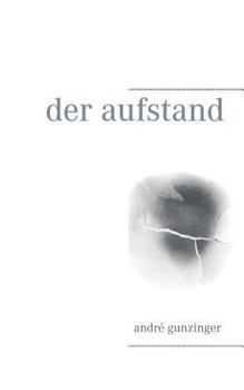 Paperback Der Aufstand [German] Book