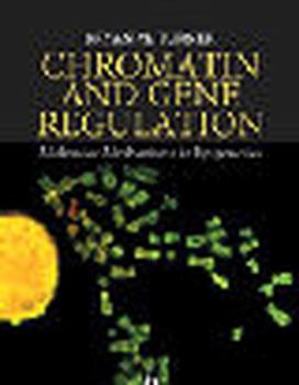 Paperback Chromatin and Gene Regulation: Molecular Mechanisms in Epigenetics Book
