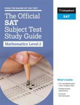 Paperback The Official SAT Subject Test in Mathematics Level 2 Study Guide Book
