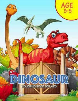 Paperback DINOSAUR Coloring Book for Kids: Activity book for boy, girls, kids Ages 2-4,3-5,4-8 Book