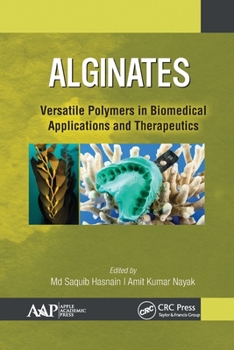 Paperback Alginates: Versatile Polymers in Biomedical Applications and Therapeutics Book