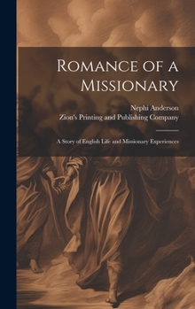 Hardcover Romance of a Missionary: A Story of English Life and Missionary Experiences Book