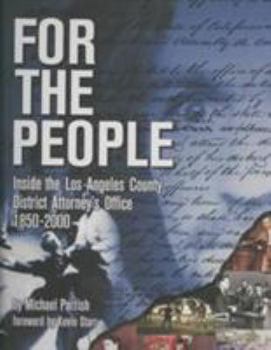 Hardcover For the People: Inside the Los Angeles County District Attorney's Office 1850-2000 Book