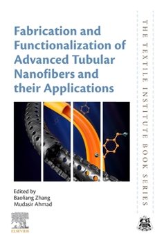 Paperback Fabrication and Functionalization of Advanced Tubular Nanofibers and Their Applications Book