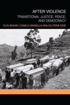 Paperback After Violence: Transitional Justice, Peace, and Democracy Book