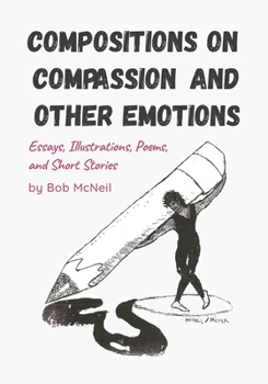 Paperback Compositions on Compassion and Other Emotions Book