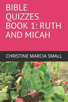 Paperback Bible Quizzes Book 1: Ruth and Micah Book