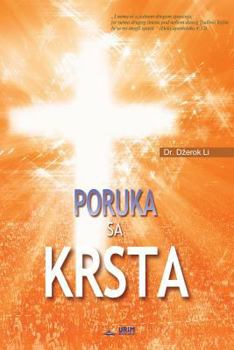 Paperback Poruka sa Krsta: The Message of the Cross (Serbian) [Serbian] Book