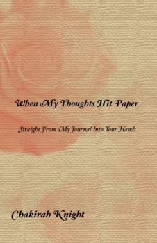 Paperback When My Thoughts Hit Paper: Book