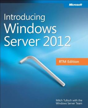 Paperback Introducing Windows Server 2012: RTM Edition Book