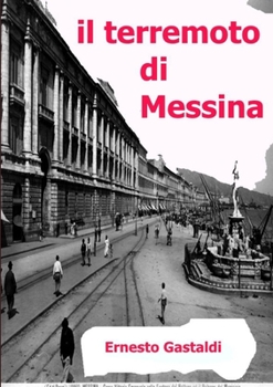 Paperback Il Terremoto Di Messina [Italian] Book