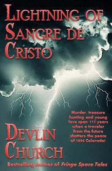 Paperback Lightning of Sangre De Cristo Book