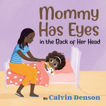 Paperback Mommy Has Eyes in the Back of Her Head Book