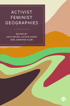 Paperback Activist Feminist Geographies Book