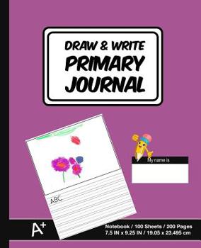 Paperback Draw & Write Primary Journal: Solid Purple - Kids Primary Drawing Writing Journal - Story Notebook For Home & School [Classic] Book