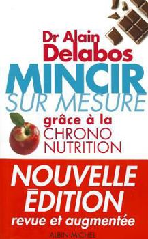 Paperback Mincir Sur Mesure Grace a la Chrono-Nutrition (Sante) (French Edition) [French] Book