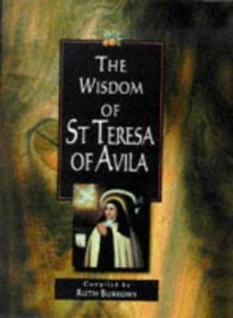 Hardcover Wisdom of St Teresa of Avila Book