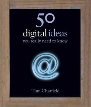 50 cosas que hay que saber sobre mundo digital - Book  of the 50 Ideas You Really Need to Know