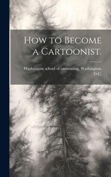 Hardcover How to Become a Cartoonist. Book