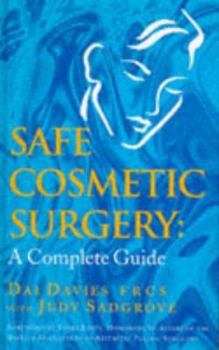 Hardcover Safe Cosmetic Surgery: A Complete Guide Book