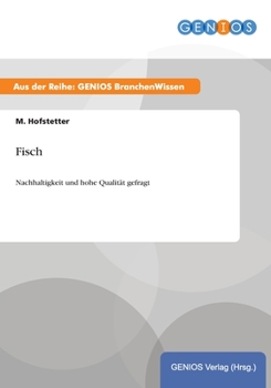 Paperback Fisch: Nachhaltigkeit und hohe Qualit?t gefragt [German] Book