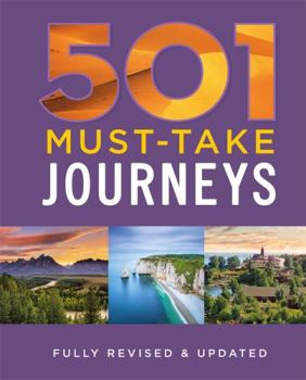 Hardcover 501 Must-Take Journeys (501 Series) Book