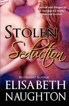 Stolen Seduction - Book #3 of the Stolen