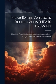 Paperback Near Earth Asteroid Rendezvous (NEAR) Press Kit Book