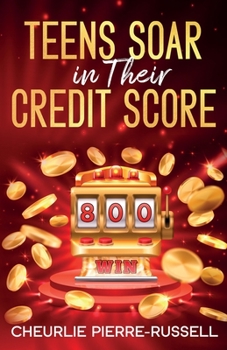 Paperback Teens Soar in Their Credit Score Book