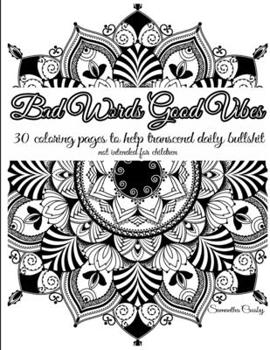 Paperback Bad Words Good Vibes Book