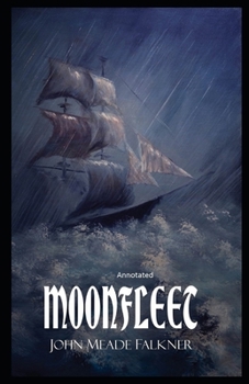 Paperback Moonfleet Annotated Book