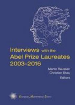 Paperback Interviews With the Abel Prize Laureates 2003-2016 Book