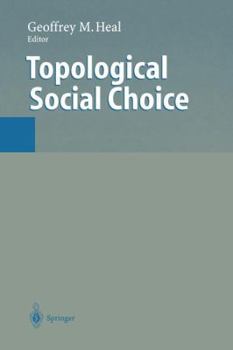 Paperback Topological Social Choice Book