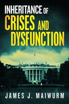 Paperback Inheritance of Crises and Dysfunction Book