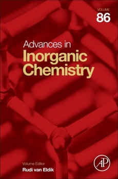 Advances in Inorganic Chemistry (Volume 86)