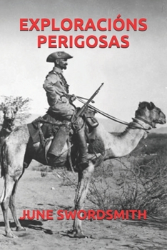 EXPLORACIÓNS PERIGOSAS (Galician Edition)