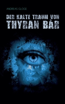 Paperback Der kalte Traum von Thyran Bàr [German] Book