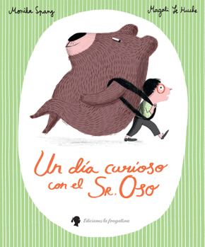 Hardcover Un Día Curioso Con El Sr. Oso [Spanish] Book