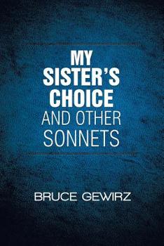 Paperback My Sister's Choice and Other Sonnets Book