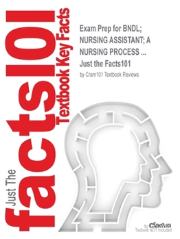 Paperback Exam Prep for BNDL; NURSING ASSISTANT; A NURSING PROCESS ... Book