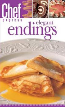 Paperback Elegant Endings (Chef Express) Book