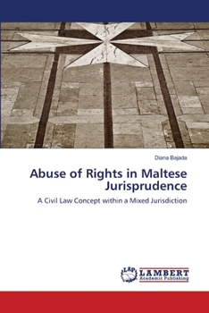 Paperback Abuse of Rights in Maltese Jurisprudence Book