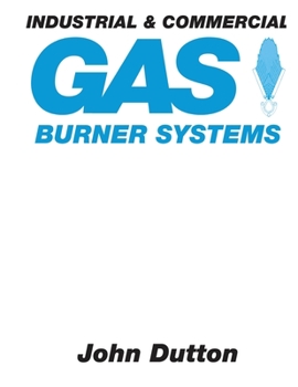 Paperback Industrial and Commercial Gas Burner Systems Book