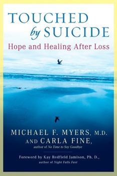 Paperback Touched by Suicide: Hope and Healing After Loss Book